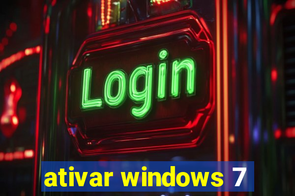 ativar windows 7